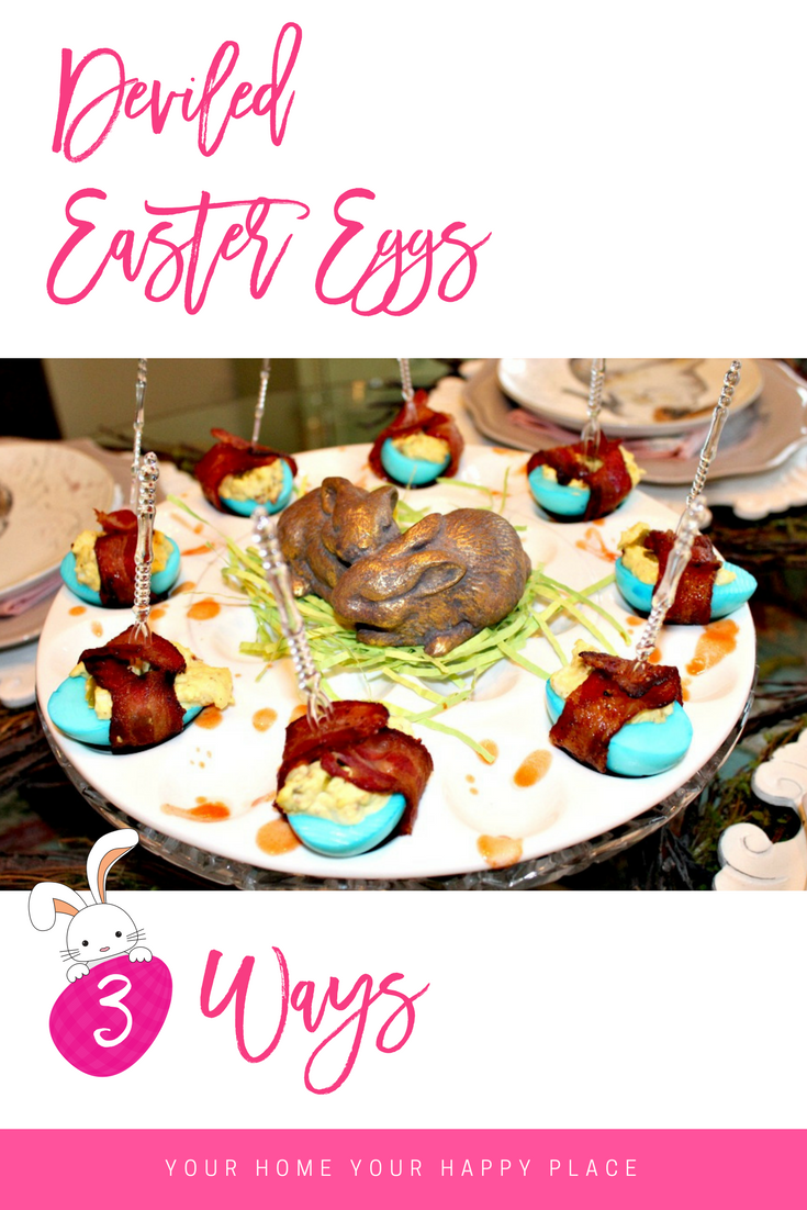 3 spectacular and original recipes for deviled Easter eggs www.yourhomeyourhappyplace.com